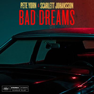 Bad Dreams(Pete Yorn,Scarlett Johansson演唱的歌曲) Bad Dreams(Pete Yorn,Scarlett Johansson演唱的歌曲)