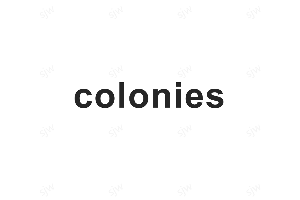 colonies