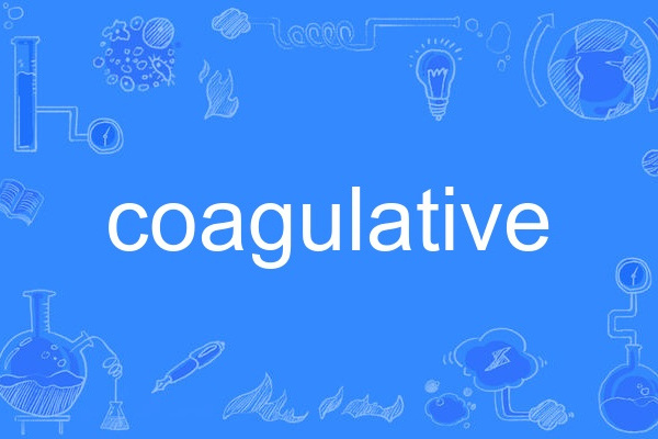 coagulative coagulative