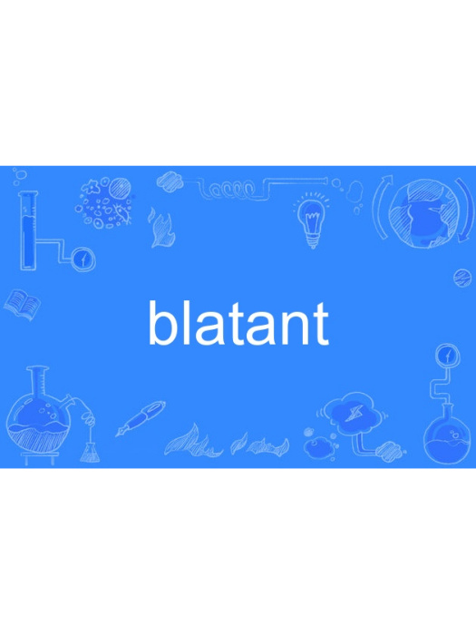 blatant blatant