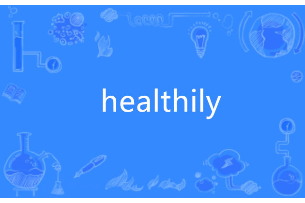 healthily healthily