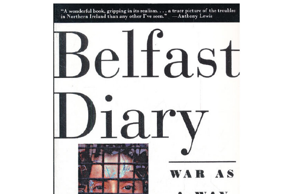 Belfast Diary : Diary Belfast Diary : Diary