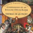 Confessions of an English Opium-eater Confessions of an English Opium-eater