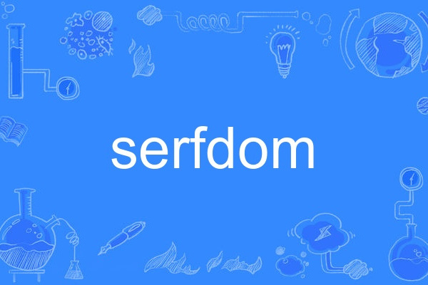 serfdom serfdom