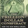 The Trillion-Dollar Conspiracy(2010年William Morrow出版的圖書) The Trillion-Dollar Conspiracy(2010年William Morrow出版的圖書)