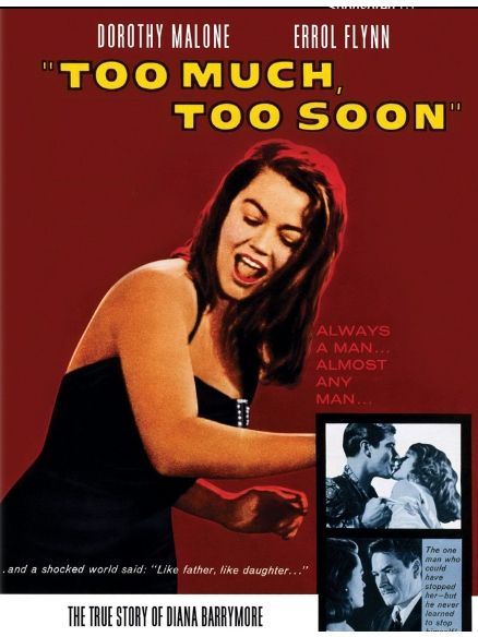 Too Much, Too Soon(美國1958年Art Napoleon執導的電影) Too Much, Too Soon(美國1958年Art Napoleon執導的電影)