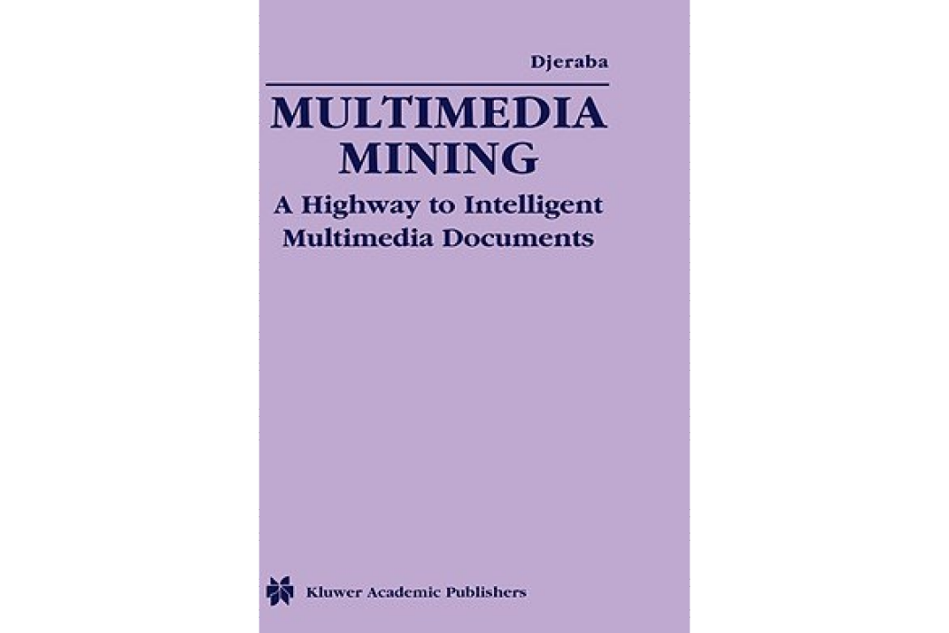 Multimedia Mining Multimedia Mining