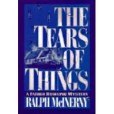 The Tears of Things: A Father Dowling Mystery The Tears of Things: A Father Dowling Mystery