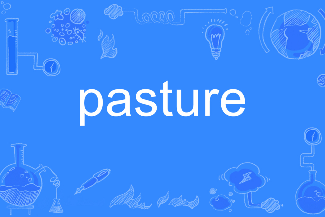 pasture pasture
