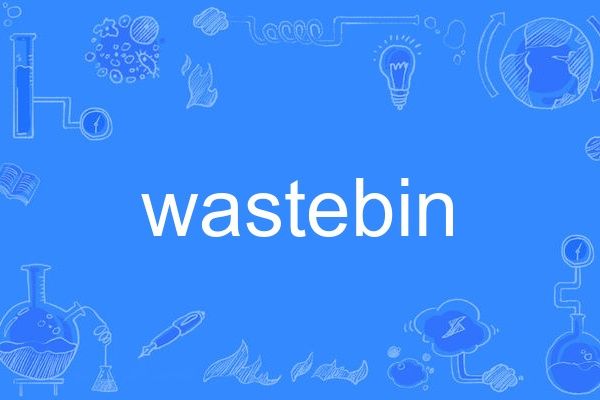 wastebin wastebin