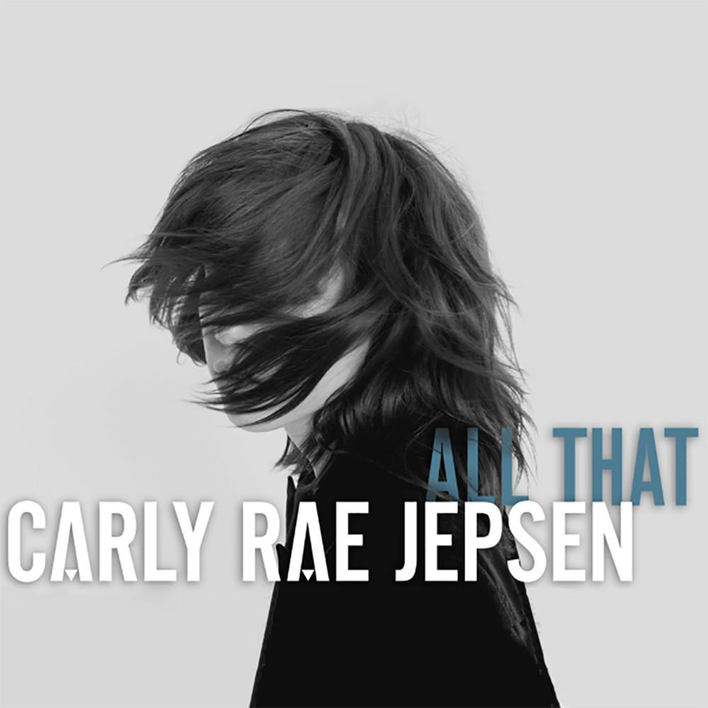 All That(Carly Rae Jepsen演唱歌曲)