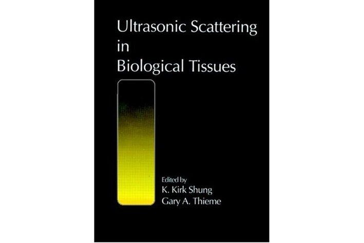 Ultrasonic Scattering in Biological Tissues Ultrasonic Scattering in Biological Tissues