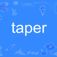 taper taper