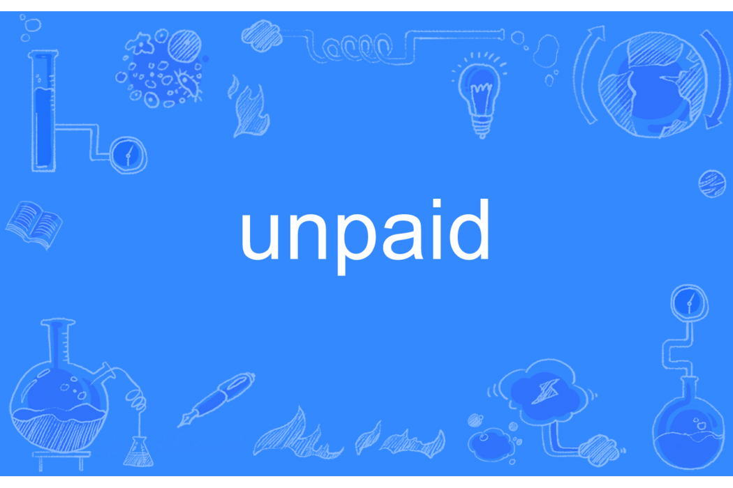 unpaid unpaid
