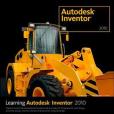 Learning Autodesk Inventor 2010 Learning Autodesk Inventor 2010