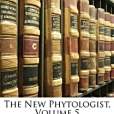 The New Phytologist, Volume 5 The New Phytologist, Volume 5