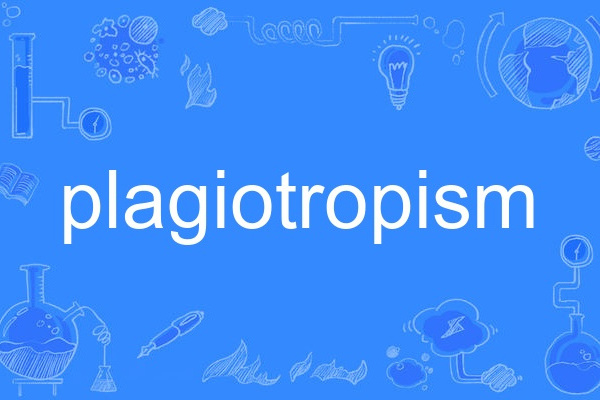 plagiotropism plagiotropism