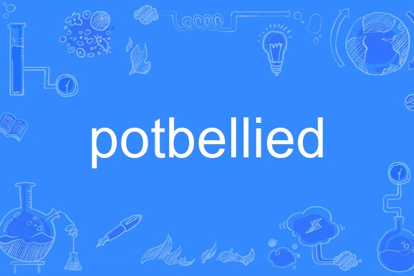 potbellied potbellied