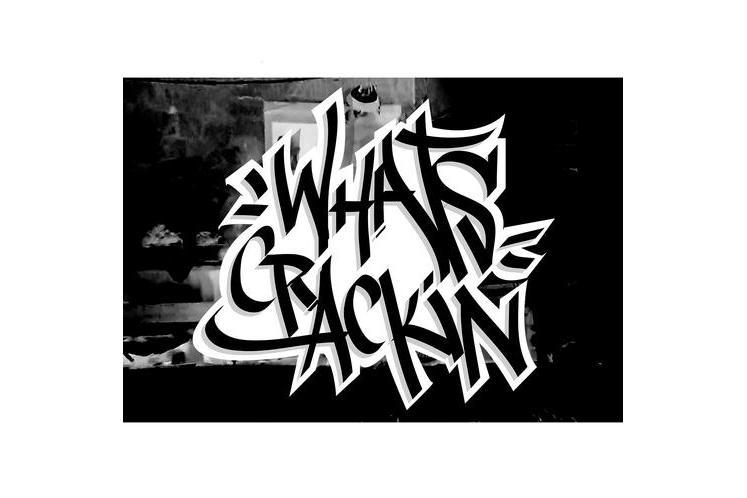 What\x27s Crackin What\x27s Crackin
