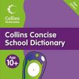 Collins Primary Dictionaries – Collins Concise School Dictionary Collins Primary Dictionaries – Collins Concise School Dictionary