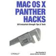 Mac OS X Panther Hacks Mac OS X Panther Hacks