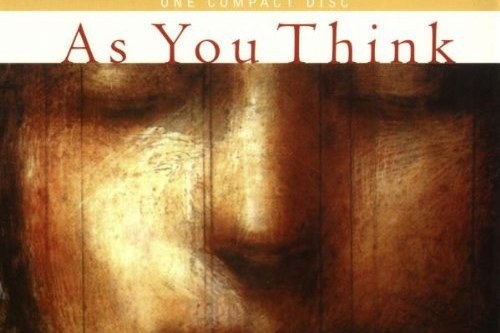 As You Think As You Think