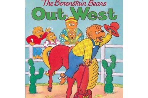 The Berenstain Bears Out West The Berenstain Bears Out West