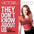 They Don\x27t Know About Us(Cody Simpson等合唱歌曲) They Don\x27t Know About Us(Cody Simpson等合唱歌曲)