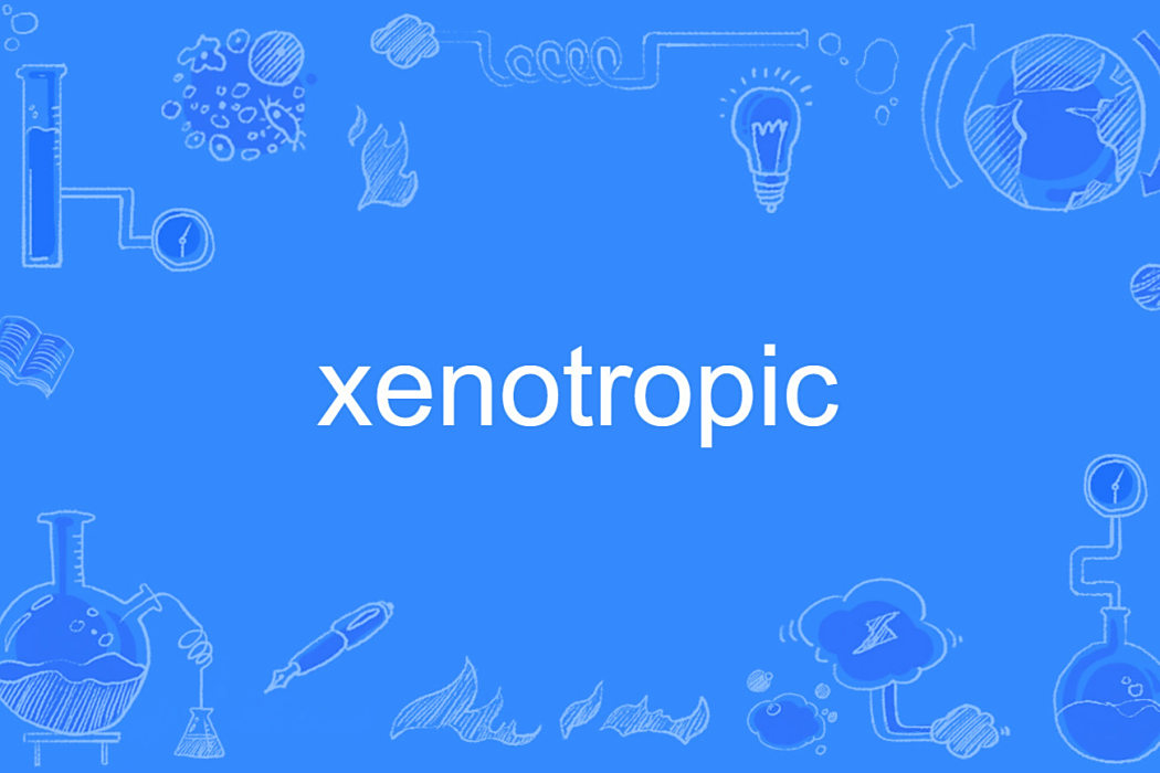xenotropic xenotropic