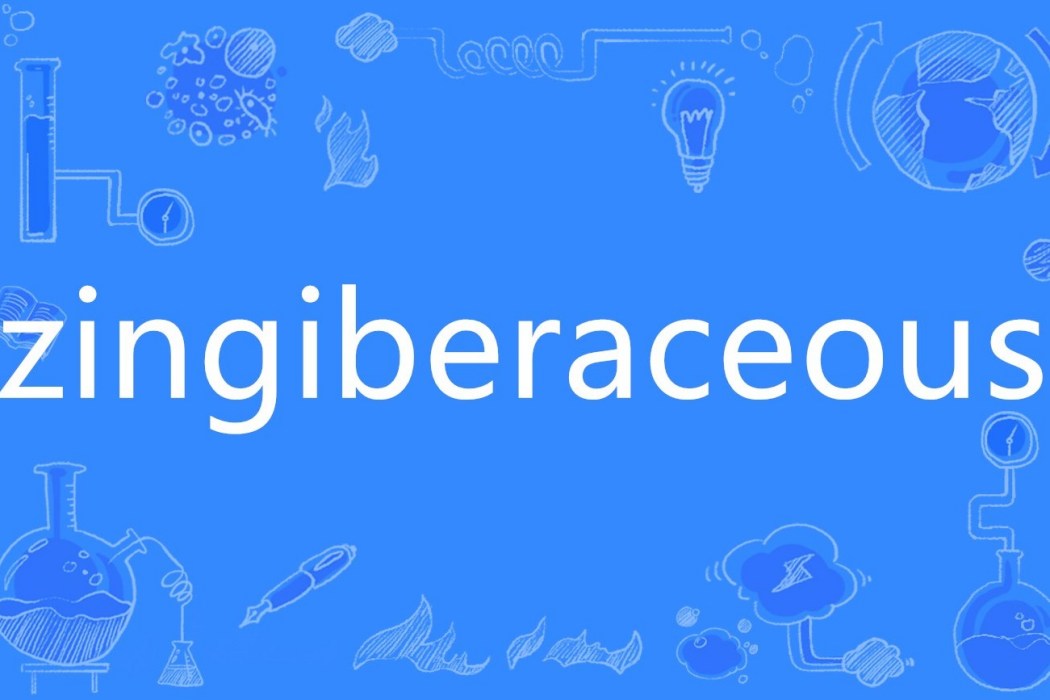 zingiberaceous zingiberaceous