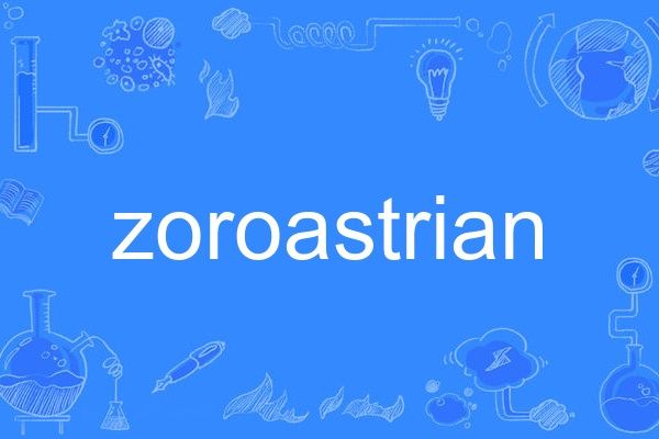 zoroastrian zoroastrian