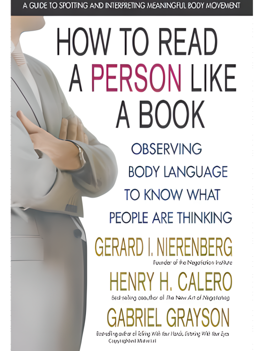 How to Read a Person Like a Book How to Read a Person Like a Book
