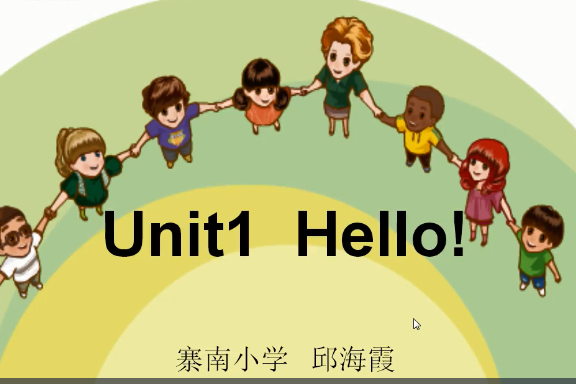 unit1 hello(寨崗鎮寨南教學點提供的微課) unit1 hello(寨崗鎮寨南教學點提供的微課)