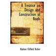 A Treatise on Design and Construction of Roofs A Treatise on Design and Construction of Roofs
