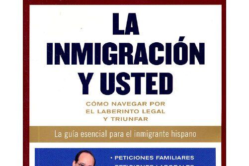 inmigración y usted, la inmigración y usted, la