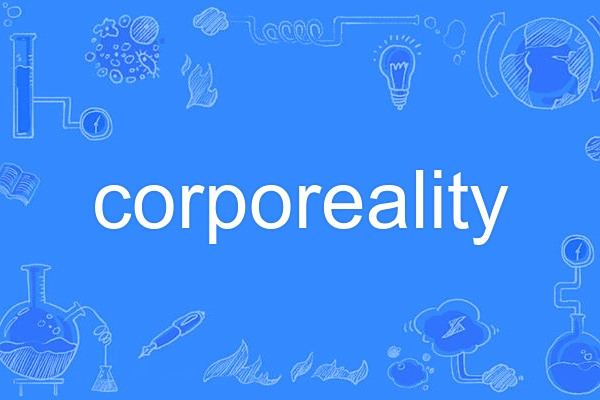 corporeality corporeality