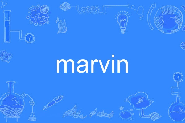 marvin(英語單詞) marvin(英語單詞)
