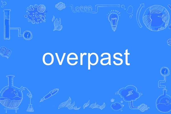overpast overpast