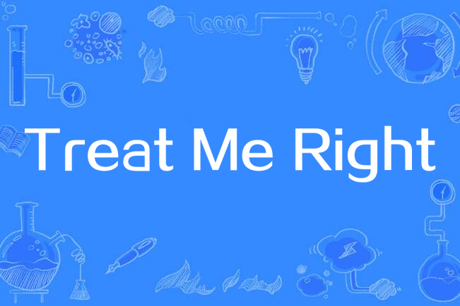 Treat Me Right(The Crests演唱的歌曲)