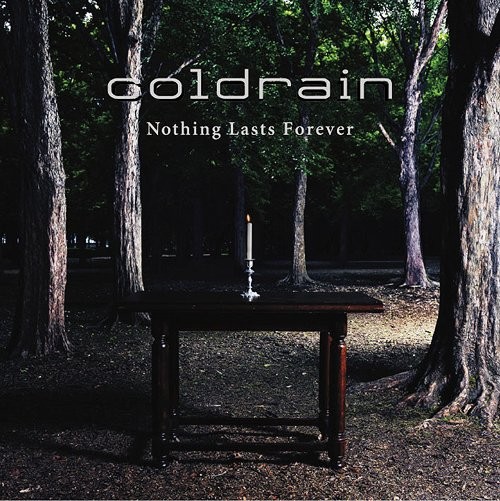 coldrain Nothing lasts forever