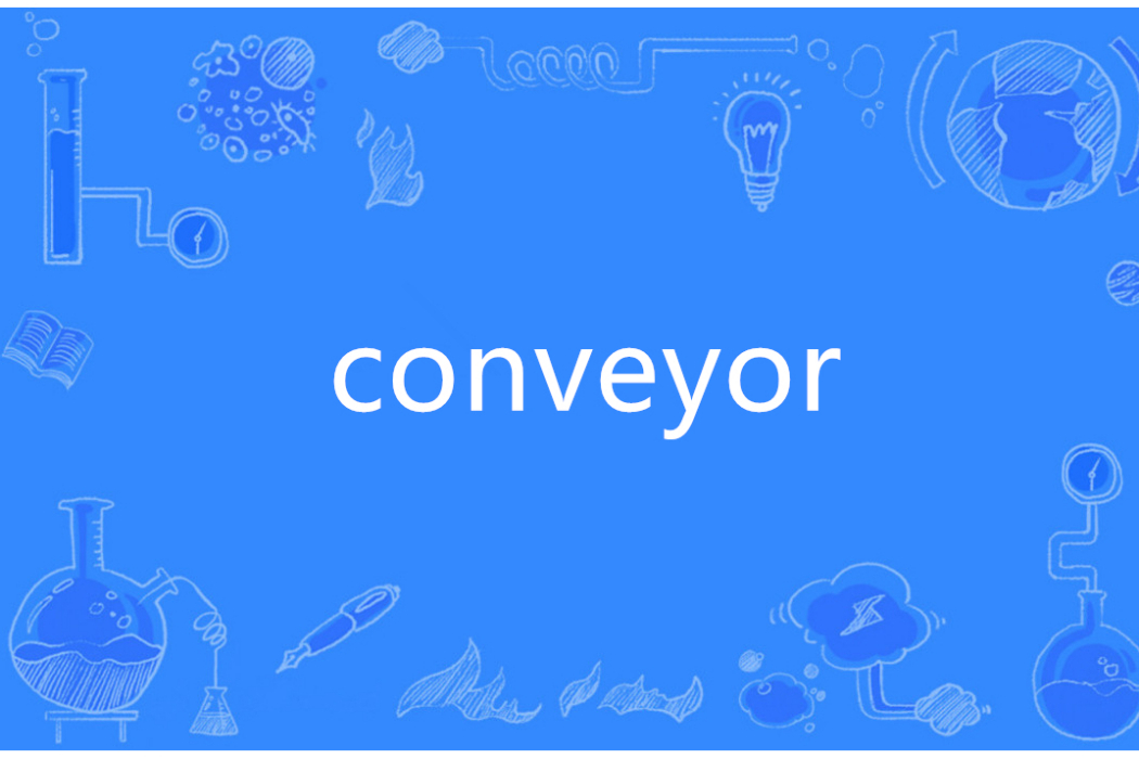 conveyor