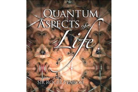 Quantum Aspects of Life Quantum Aspects of Life