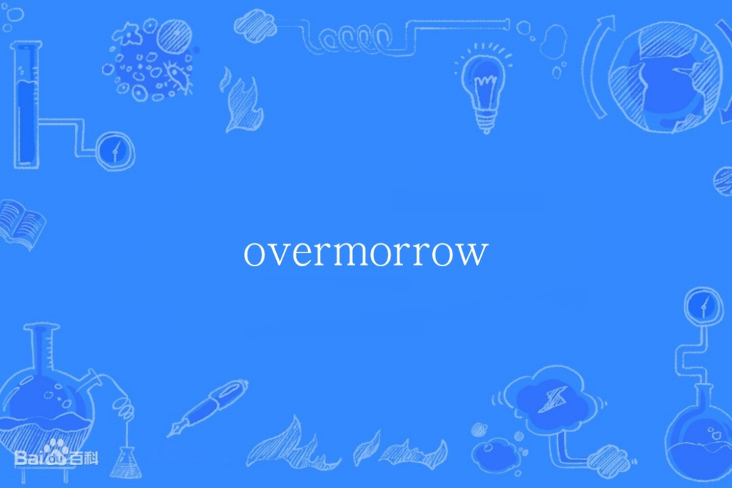 overmorrow overmorrow