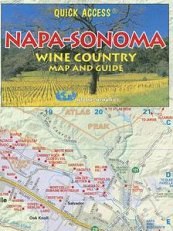 Napa-Sonoma Wine Country Map and Guide Napa-Sonoma Wine Country Map and Guide