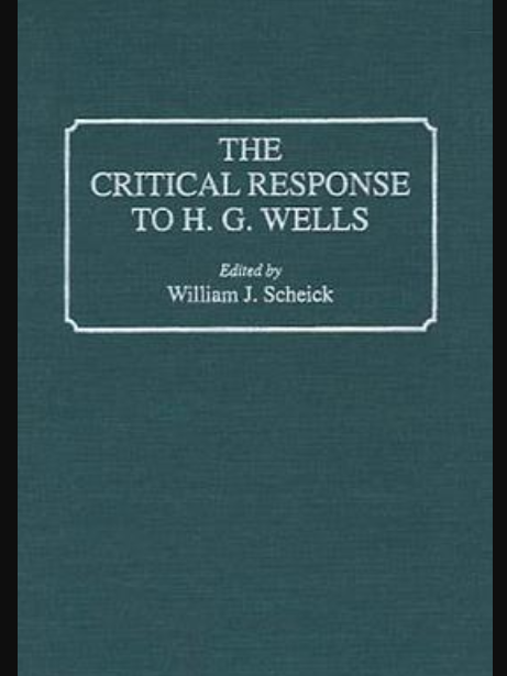The Critical Response to H.G. Wells The Critical Response to H.G. Wells
