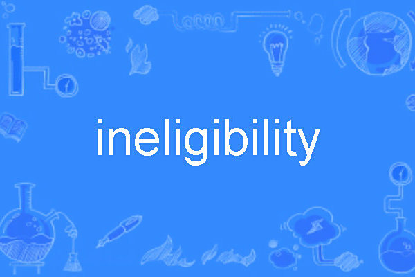 ineligibility