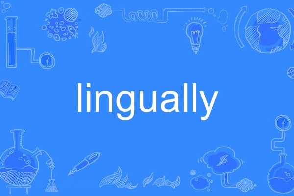 lingually lingually