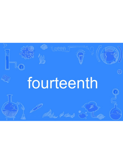 fourteenth fourteenth