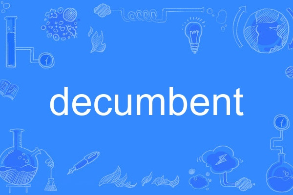 decumbent decumbent