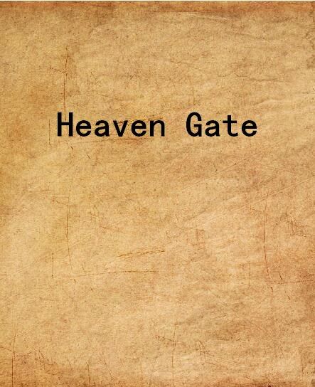 Heaven Gate Heaven Gate